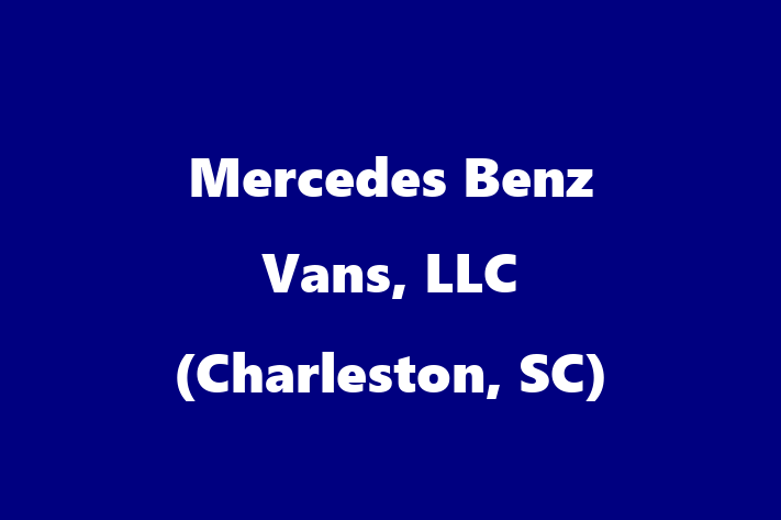 HR Administration Mercedes Benz Vans LLC Charleston SC