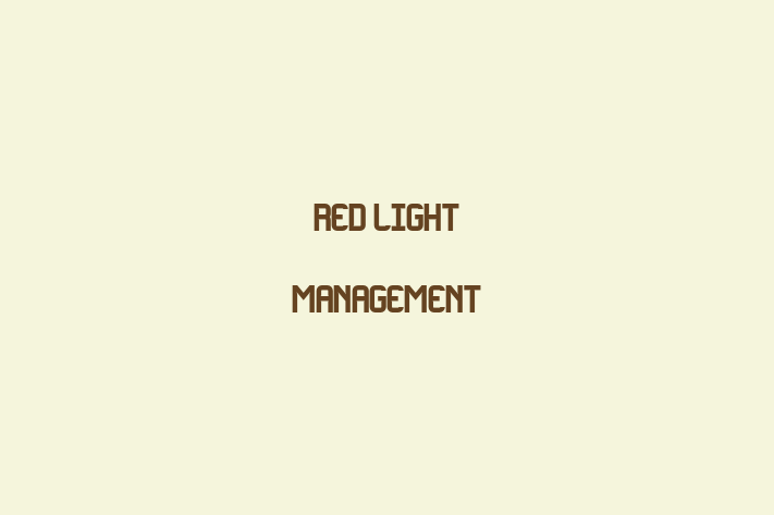 Labor Relations Red Light Management