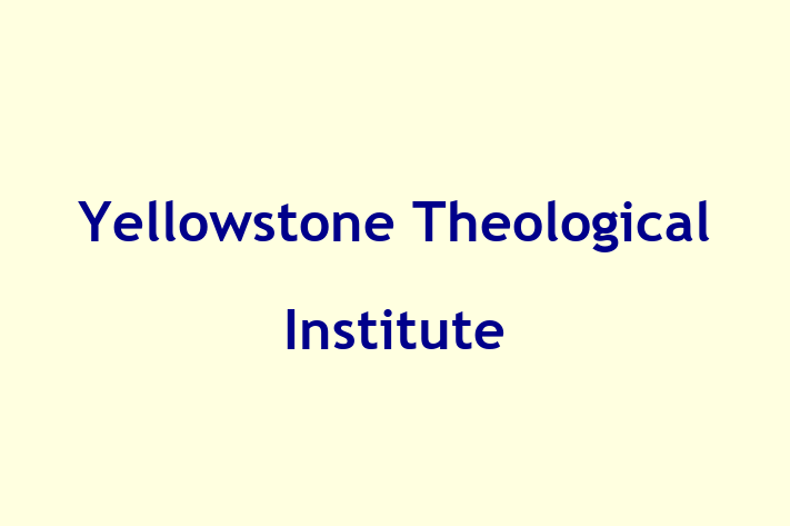 Labor Relations Yellowstone Theological Institute