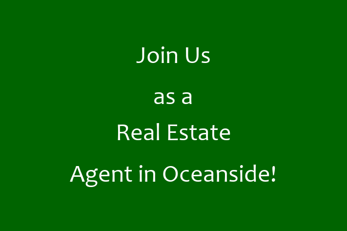 Join Us as a Real Estate Agent in Oceanside