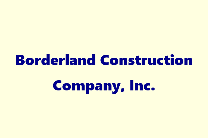 Human Resource Management Borderland Construction Company Inc.