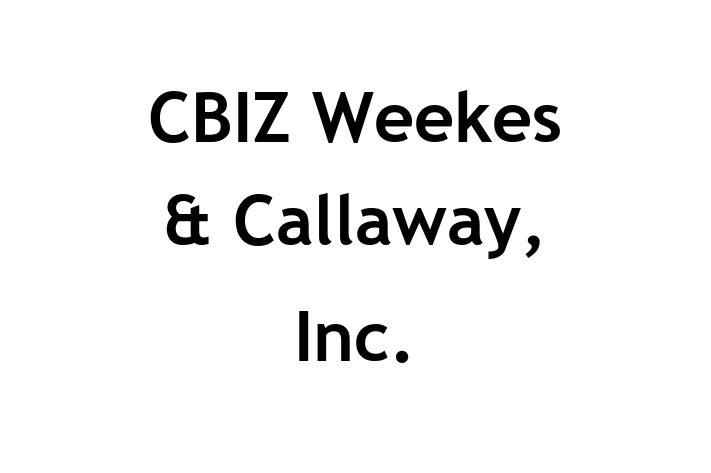 Workforce Management CBIZ Weekes Callaway Inc.