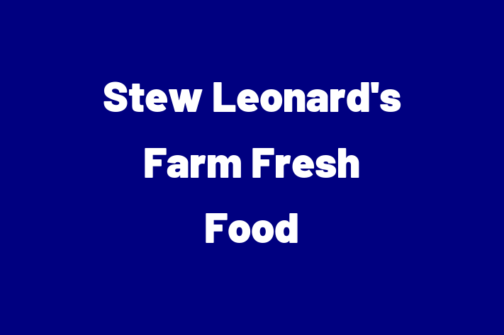 Employee Relations Stew Leonards Farm Fresh Food