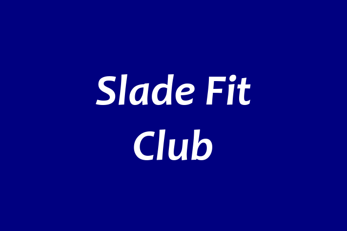 Human Capital Management Slade Fit Club