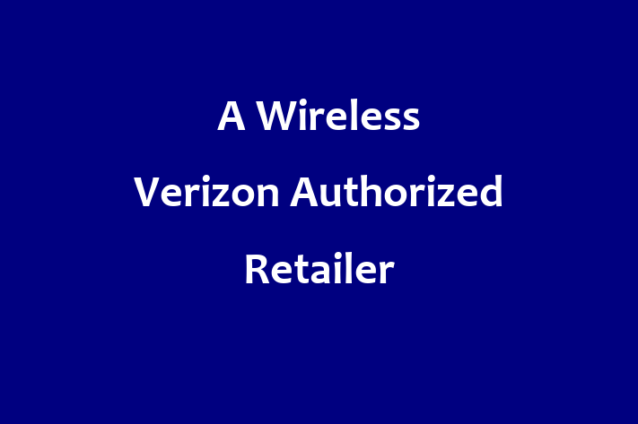 Software Development Company A Wireless  Verizon Authorized Retailer