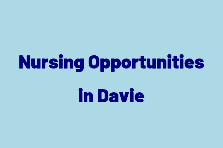 Nursing Opportunities in Davie