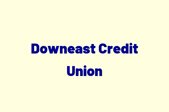 Human Resource Management Downeast Credit Union