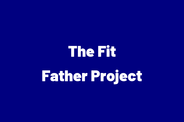 Human Resource Management The Fit Father Project