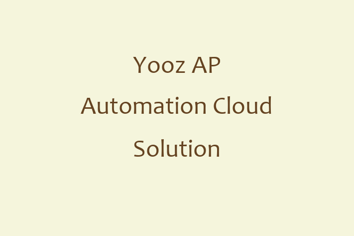 Application Development Company Yooz   AP Automation Cloud Solution