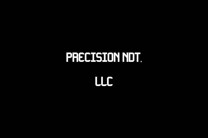 Employee Relations Precision NDT LLC