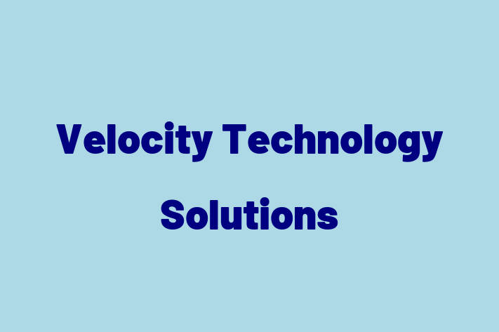 Technology Solutions Firm Velocity Technology Solutions