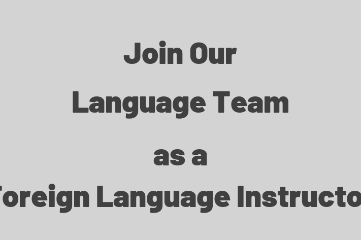 Join Our Language Team as a Foreign Language Instructor in Austin