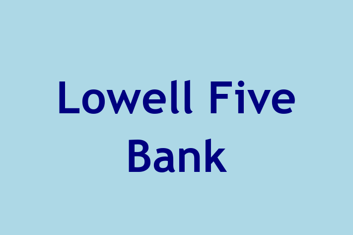 Staff Management Lowell Five Bank