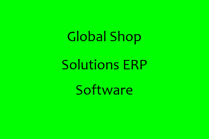 Software Services Company Global Shop Solutions  ERP Software