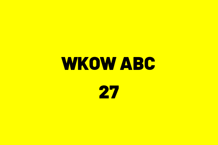 Application Development Company WKOW ABC 27