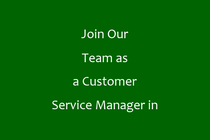 Join Our Team as a Customer Service Manager in Tempe