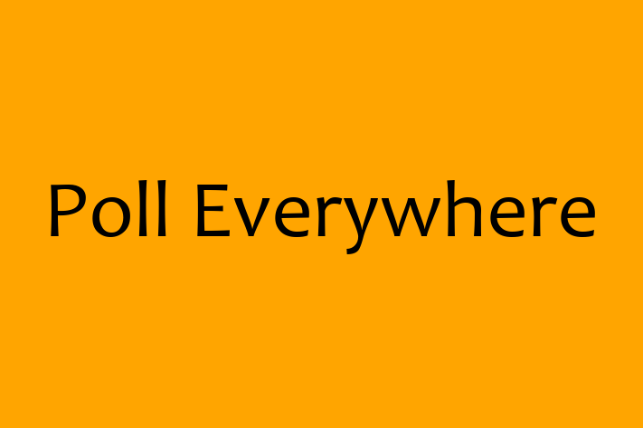 Digital Solutions Provider Poll Everywhere