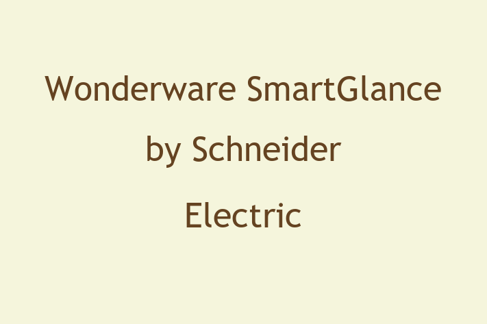 Tech Solutions Company Wonderware SmartGlance by Schneider Electric