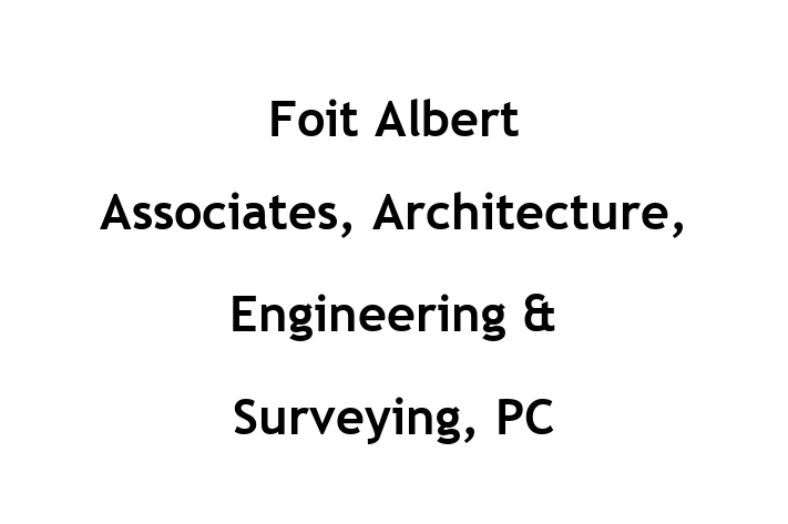 Talent Management Foit Albert Associates Architecture Engineering  Surveying PC