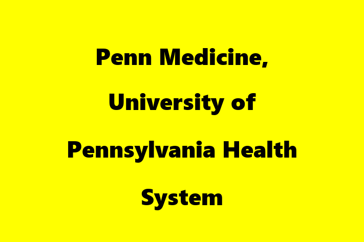 Labor Relations Penn Medicine University of Pennsylvania Health System