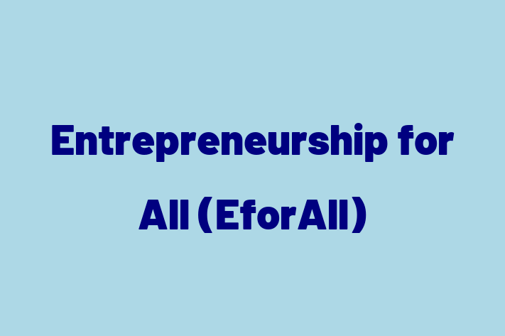 Employee Relations Entrepreneurship for All EforAll