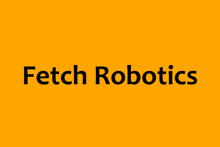 Software Firm Fetch Robotics