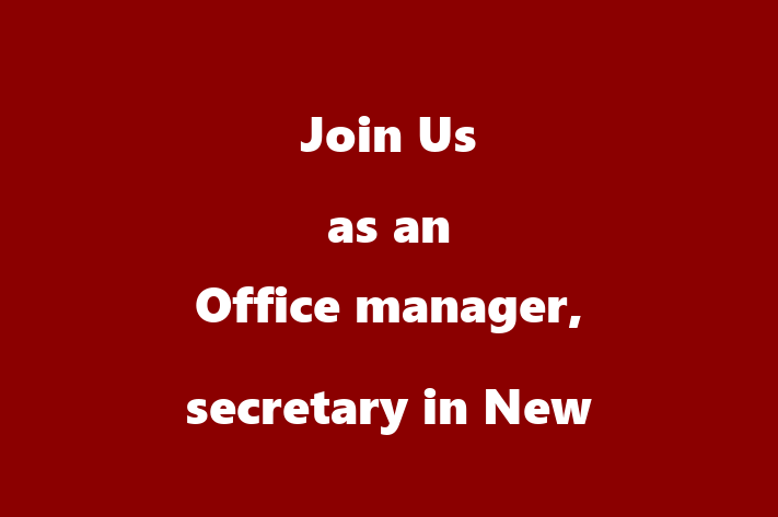 Join Us as an Office manager secretary in New York