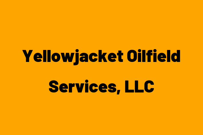 Human Resource Management Yellowjacket Oilfield Services LLC