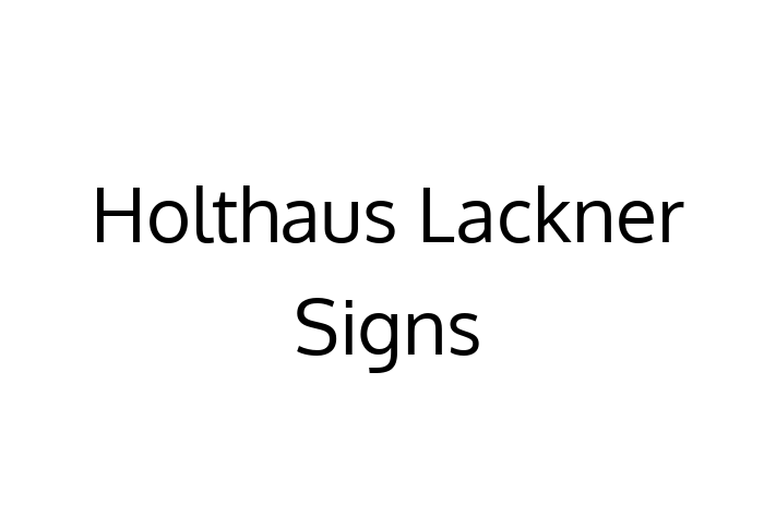 Tech Solutions Company Holthaus Lackner Signs