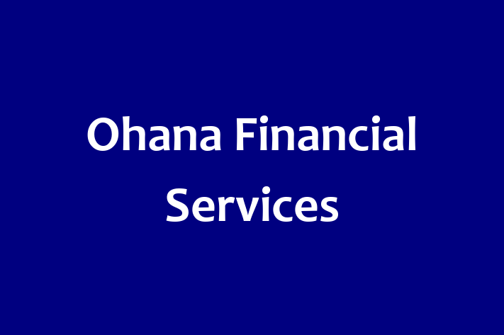 Employee Resource Management Ohana Financial Services