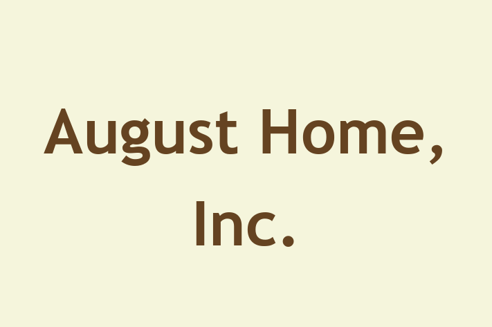 Workforce Management August Home Inc.