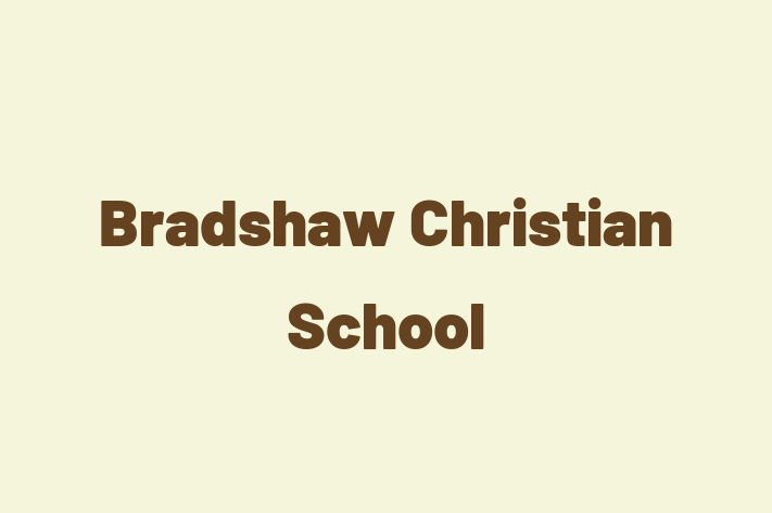 Workforce Management Bradshaw Christian School