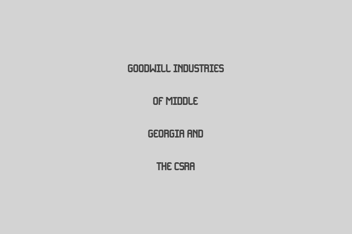 Human Resource Management Goodwill Industries of Middle Georgia and the CSRA