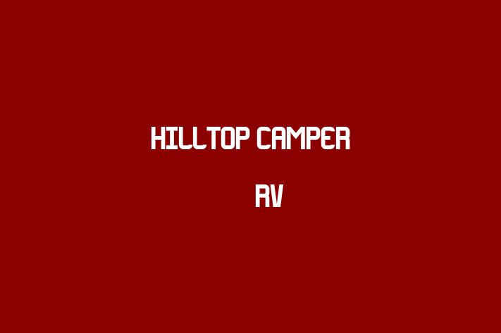 HR Administration Hilltop Camper  RV