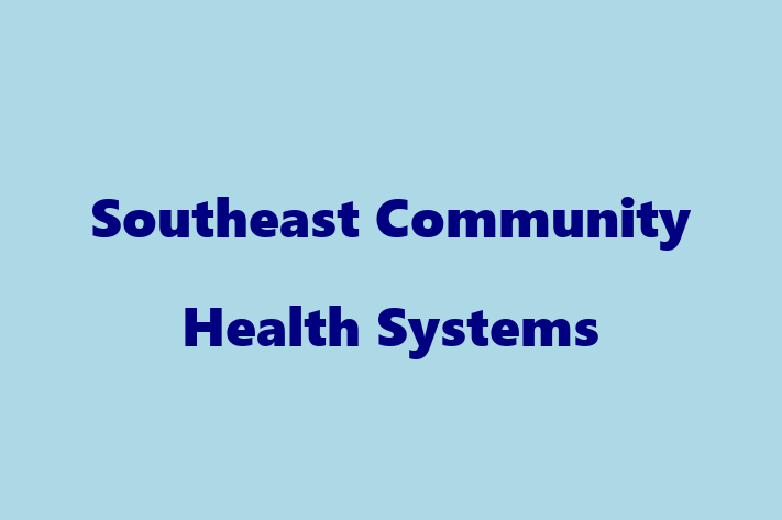 Talent Management Southeast Community Health Systems