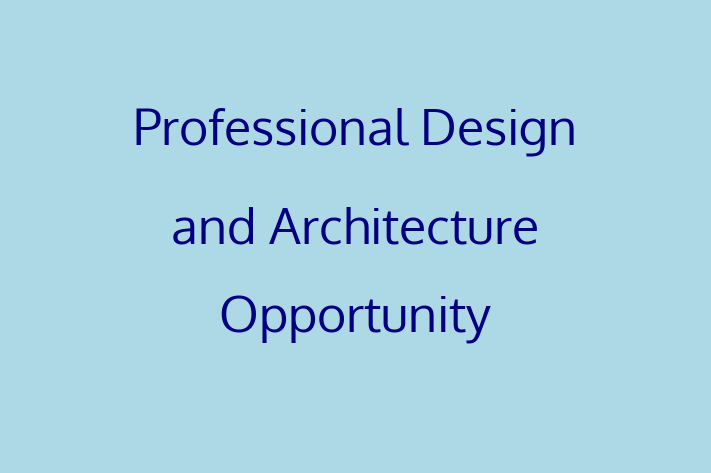 Professional Design and Architecture Opportunity