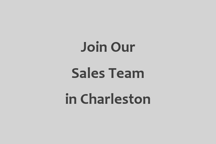 Join Our Sales Team in Charleston