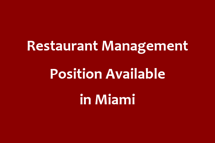 Restaurant Management Position Available in Miami