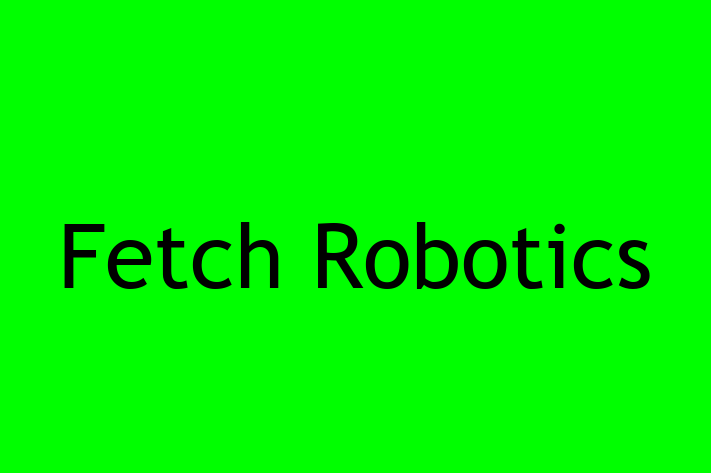 Software Services Company Fetch Robotics