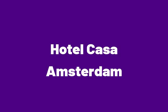 Human Resource Management Hotel Casa Amsterdam