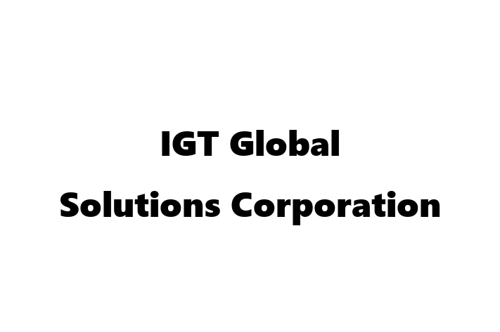 Digital Solutions Provider IGT Global Solutions Corporation