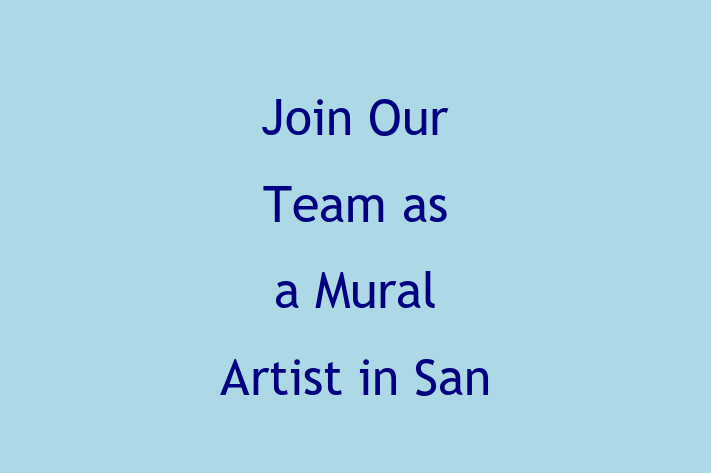 Join Our Team as a Mural Artist in San Bernardino