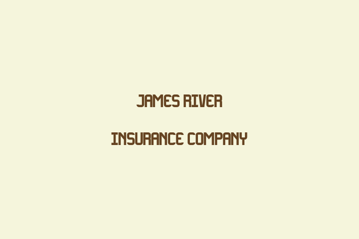 Employee Relations James River Insurance Company