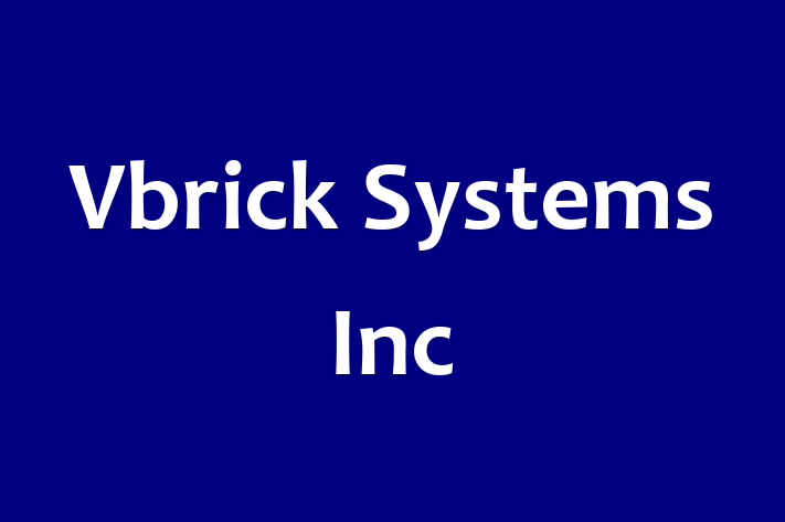 Digital Solutions Provider Vbrick Systems Inc