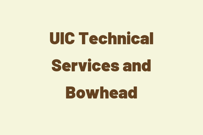 Application Development Company UIC Technical Services and Bowhead