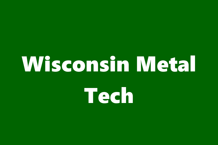 Workforce Management Wisconsin Metal Tech