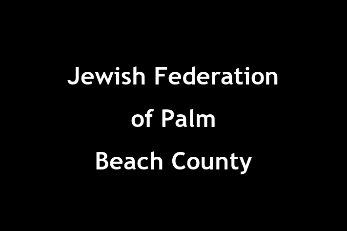 Talent Management Jewish Federation of Palm Beach County