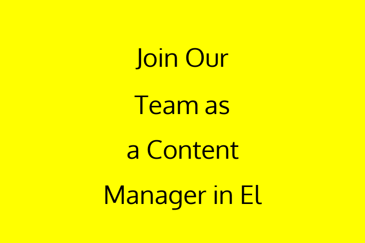 Join Our Team as a Content Manager in El Cajon