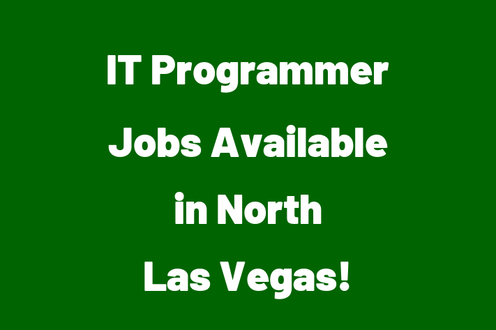 IT Programmer Jobs Available in North Las Vegas