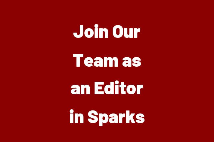 Join Our Team as an Editor in Sparks